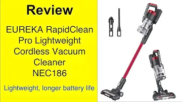 Review: EUREKA RapidClean Pro Lightweight Cordless Vacuum Cleaner NEC186